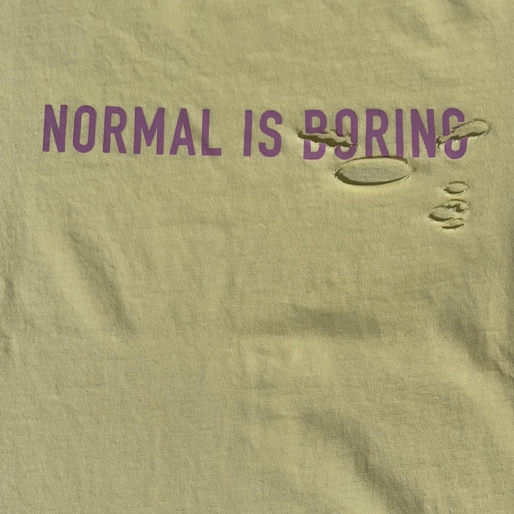 Normal Is Boring Tee